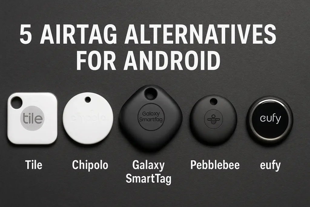 AirTag Alternatives for Android